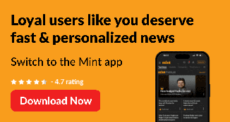 Switch to the Mint app for fast and personalized news - Get App
